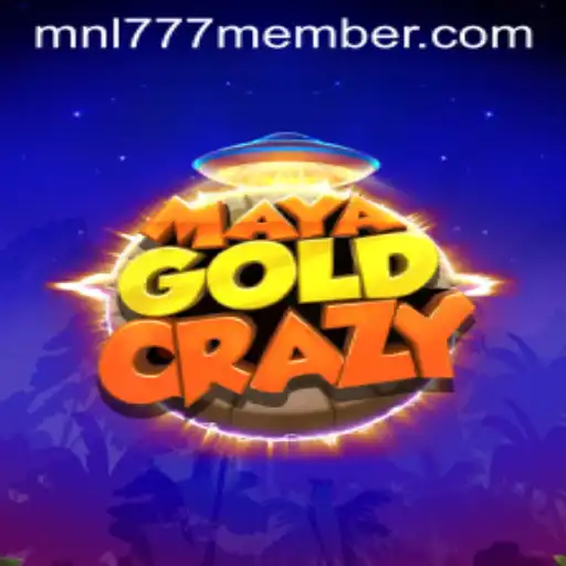 MayaGoldCrazy: A Thrilling Adventure with MNL777