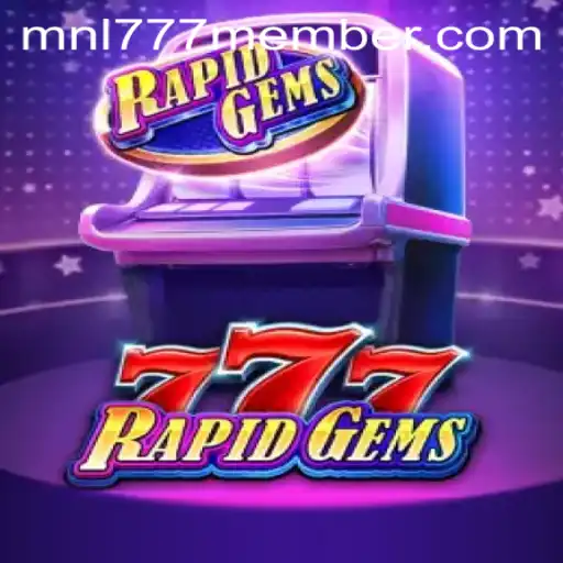 Exploring the Thrilling World of RapidGems777